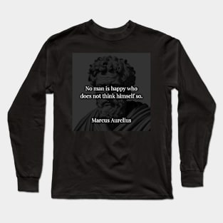 Marcus Aurelius's Perception: Happiness Anchored in Self-Perception Long Sleeve T-Shirt